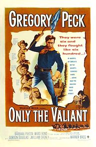 Only the Valiant