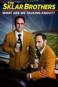 Sklar Brothers: Whatarewetalkinbout?!
