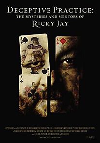 Deceptive Practice: The Mysteries and Mentors of Ricky Jay